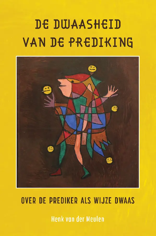 De dwaasheid van de prediking