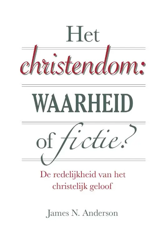 Christendom: waarheid of fictie?
