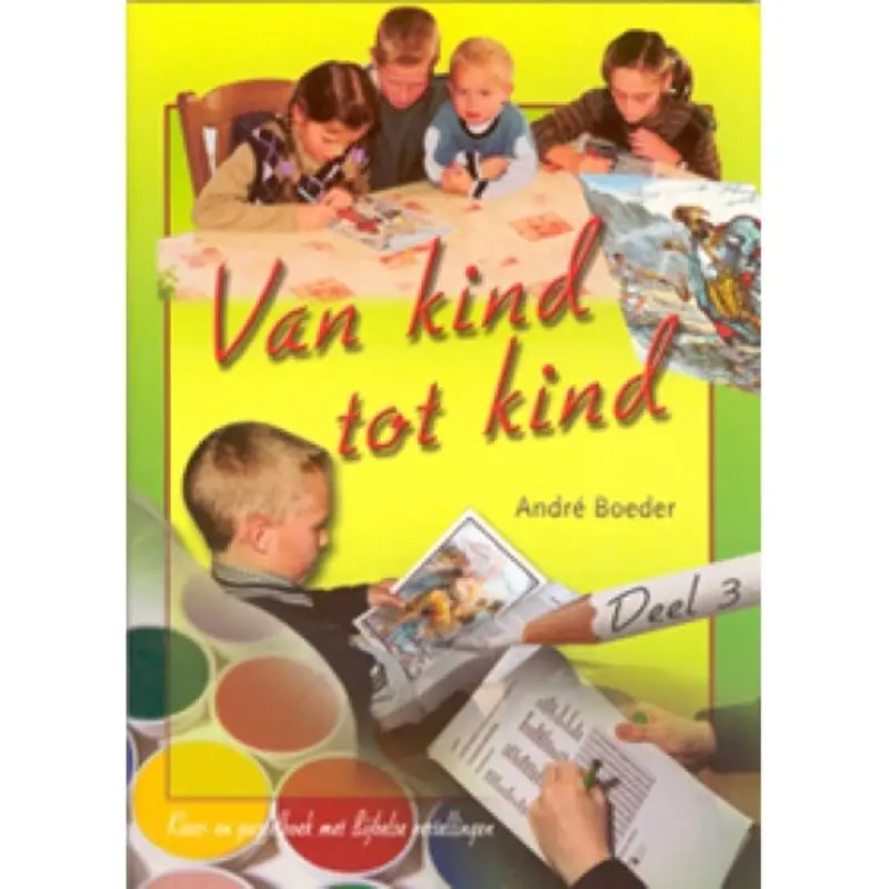 VAN KIND TOT KIND 3 NT