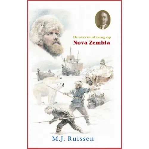 Overwintering op Nova Zembla