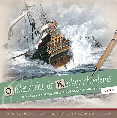 Onderzoekt de Kerkgeschiedenis - deel 3