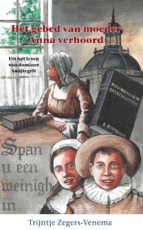 Gebed van moeder Anna verhoord