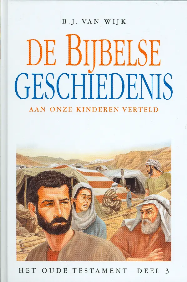 Bijbelse Geschiedenis OT deel3