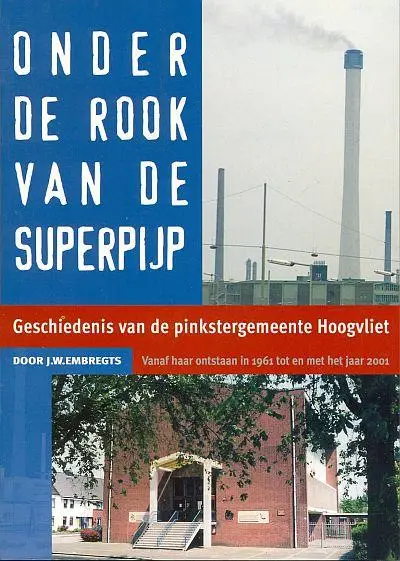 ONDER DE ROOK VAN DE SUPERPYP