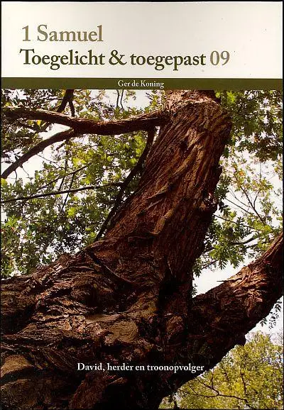 1 Samuel toegelicht en toegepast
