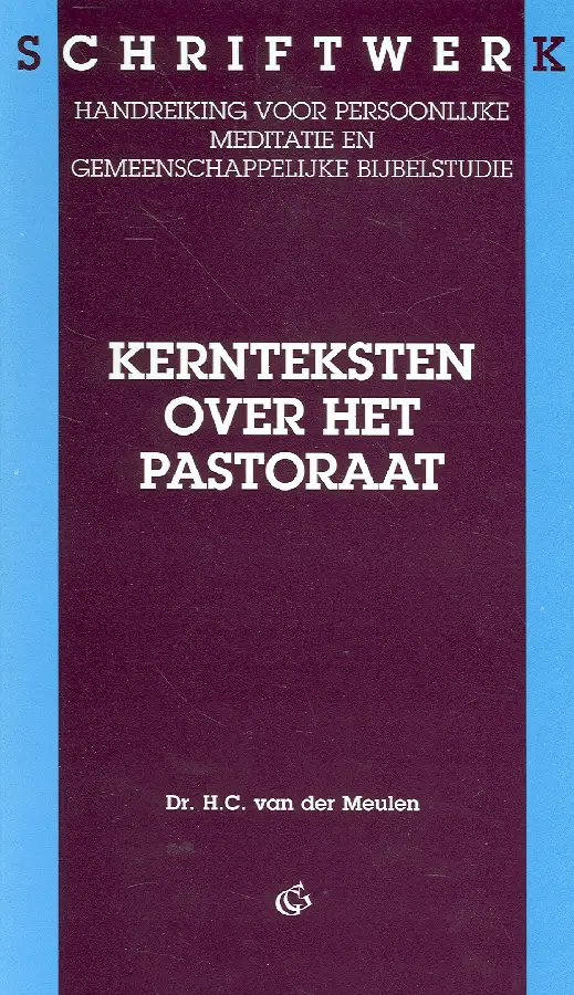 KERNTEKSTEN OVER HET PASTORAAT