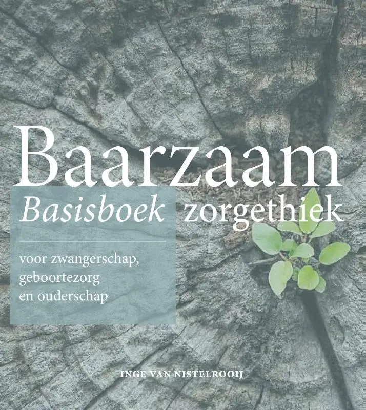 Baarzaam Basisboek zorgethiek