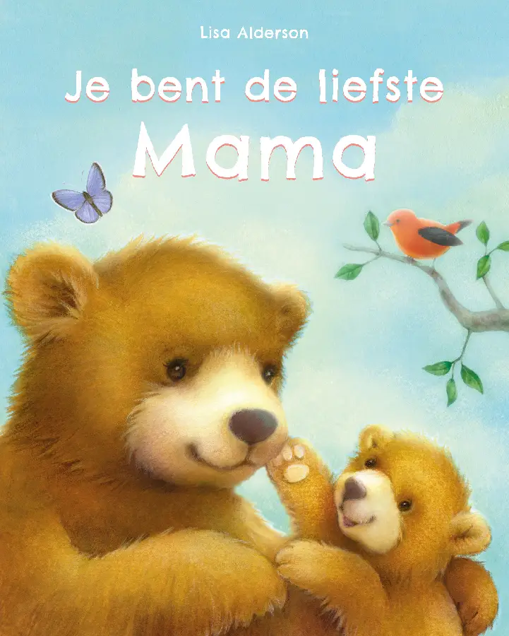 Je bent de liefste Mama